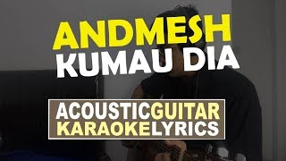 Andmesh - Kumau Dia Karaoke I Jhacoustic