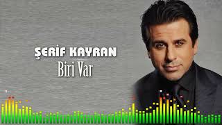 Şeri̇f Kayran Bi̇ri̇ Var