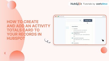 How to create and add an Activity Totals card to your records in HubSpot