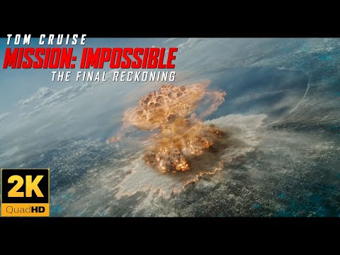 Mission Impossible - The Final Reckoning / Nuclear Bomb Scene / IMAX