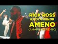 Rick ross  goya menor  ameno amapiano remix you wanna bamba