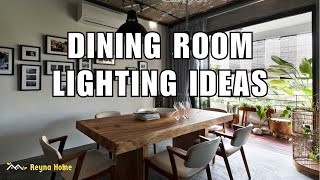 Gorgeous Dining Room Lighting Ideas For Every Style