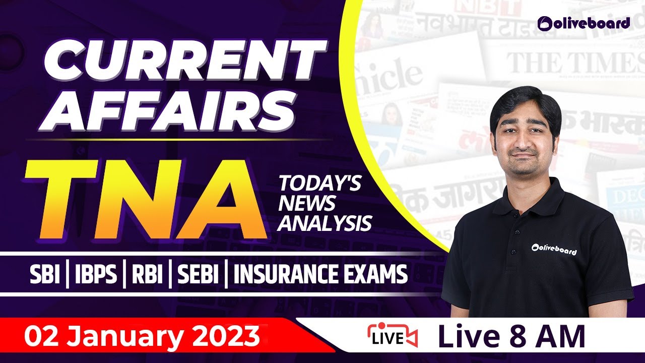 Daily Current Affairs | 2 Jan Current Affairs 2023 | Current Affairs For Bank Exams | Aditya Sir