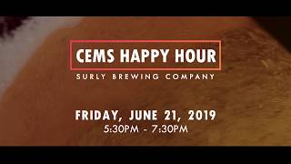 CEMS UMN Centennial & Jubilee Celebration: Surly Happy Hour