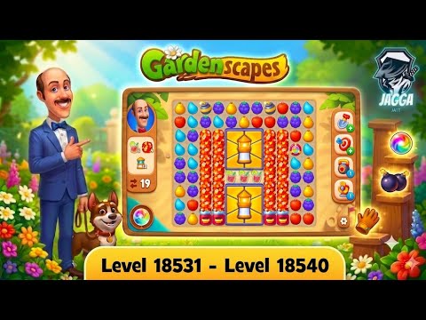 Gardenscapes: How to Beat Levels 18531 to 18540