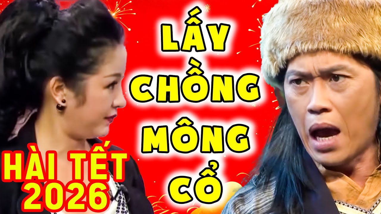 HÀI TẾT 2026 CƯỜI LOẠN XẠ VỚI HÀI HOÀI LINH THÚY NGA LẤY CHỒNG MÔNG CỔ