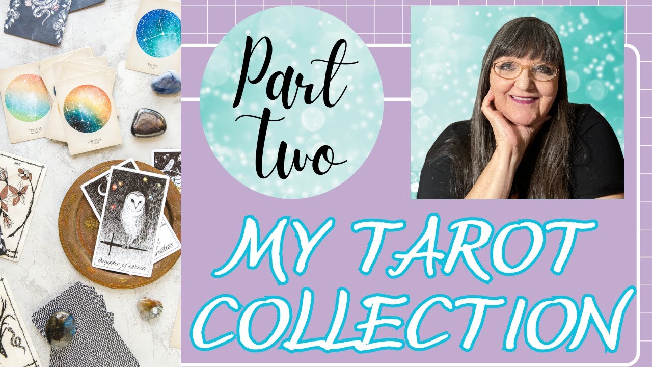 PART 2 OF MY TAROT DECK COLLECTION Love My Tarot Decks YouTube part-2-of-my-tarot-deck-collection-love-my-tarot-decks-youtube