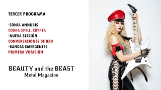1x03 Beauty and the Beast Metal Magazine - Sonia Anubis - Conversaciones Bar - Bandas emergentes 1
