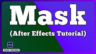 mask in after effects  Ep17 (After Effects Tutorial)