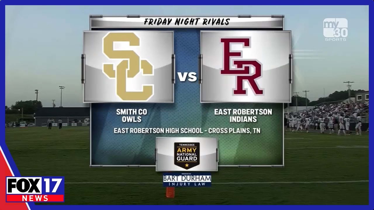 FNR Week 6: , Smith County Vs East Robertson High School Football Full Game