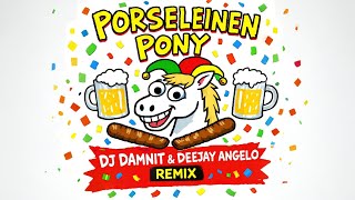 Download Lagu Porseleinen Pony (DJ Damnit \u0026 Deejay Angelo REMIX) MP3