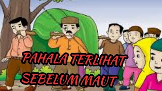 KISAH PAHALA YANG TERLIHAT SEBELUM SAKARATUL MAUT