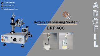 Rotary Dispensing System - DRT400