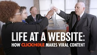 Behind The Scenes At Clickhole How We Create Viral Content
