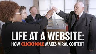 Behind The Scenes At ClickHole: How We Create Viral Content