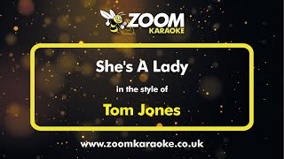 Tom Jones - She's A Lady - Karaoke Version from Zoom Karaoke