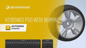 Inventor x 3Dconnexion - Keyboard Pro with Numpad benefits and features