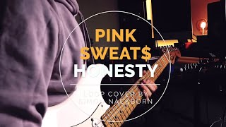 PINK SWEAT$ - "Honesty" Guitar Loop Cover