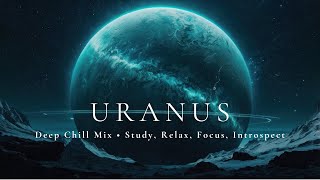 🌌 Uranus — Emotional Future Garage for Deep Focus & Chill | LIONIGHT Deep Chill Playlist