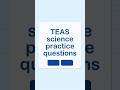 TEAS science practice questions | 100+ Questions With Answers#teastestprep
