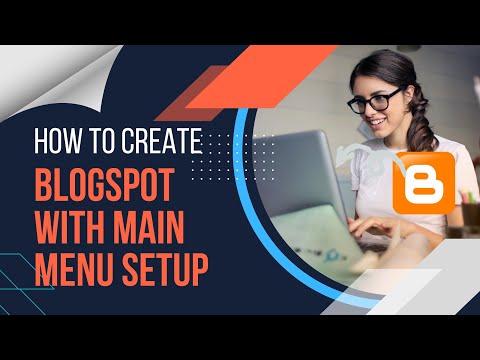 how to create Blogspot with Main Menu setup By Niem Reza