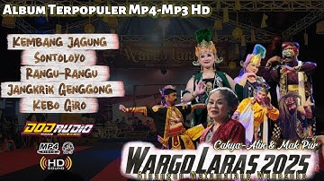 Wargo Laras Album Terpopuler 2025 Mp4 Mp3 Full hD By DoD Audio Live Binangun Watumalang Wonosobo 