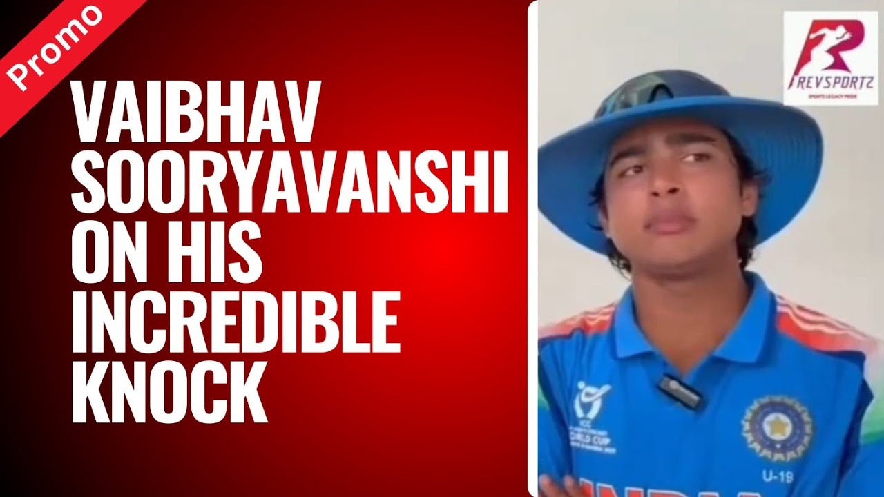 Exclusive: Vaibhav Sooryavanshi On his incredible knock against England in the 