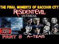 THE FINAL MOMENTS OF RACCOON CITY // RESIDENT EVIL OUTBREAK/FILE #2 HD // PART 9