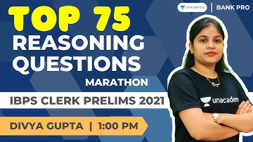 Top 75 Reasoning Questions Marathon for IBPS CLERK prelims l Reasoning Marathon |  Divya Gupta