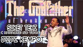 Didi Kempot - Suket Teki ( Karaoke No Vocal )