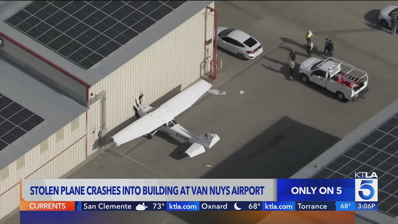 Man steals plane from Van Nuys flight school, crashes into hangar