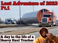 HeavyHaul#70 A day in the Life of a Heavy Haul Trucka. Broke my cones  &amp;examined companies equipment