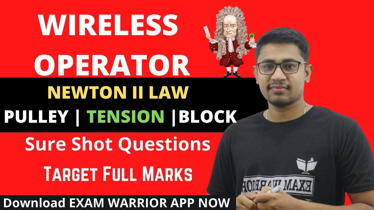 Wireless Operator || Wireless operator Physics || Wireless operator mains class 2022 || 