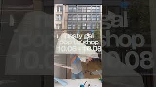 Vinyl Lettering - Installation - Nastygal - Pop Up - Nyc - Soho - Window Decal - Printleaf