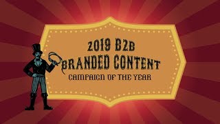 2019 Content Marketing Awards - B2B Branded Content Campaign of the Year