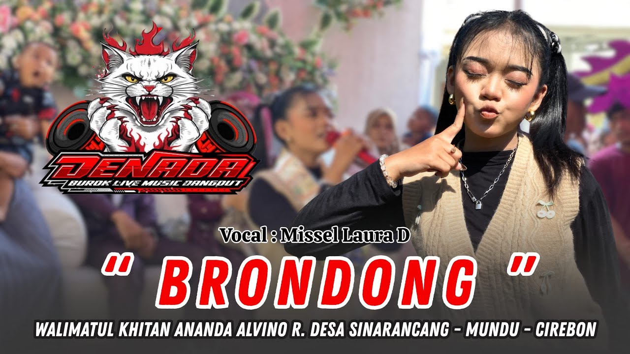MISSEL LAURA - BRONDONG ‼️ ‼️ SINARANCANG - MUNDU - CIREBON ❗