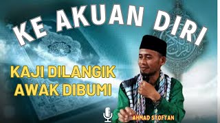 KEAKUAN DIRI : HIJAB HALUS ANTARA HAMBA DENGAN ALLAH. Ahmad Syofyan. Wirid Tahlil