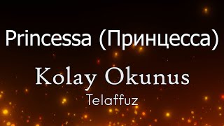 Princessa (Принцесса) | Kolay Okunuş | Telaffuz Resimi