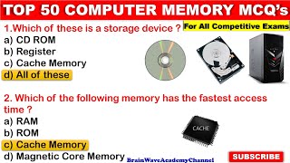 Top 50 Computer Memory Mcq's | For all Competitive Exams | Full Explanation