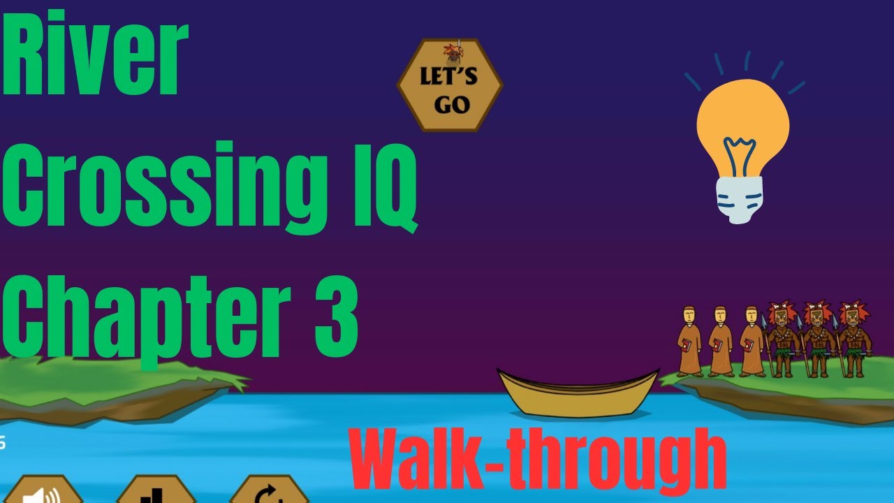 River Crossing Level 3 Walkthrough River Crossing IQ IQ Test Chapter 3 Bablya Gamer river-crossing-level-3-walkthrough-river-crossing-iq-iq-test-chapter-3-bablya-gamer