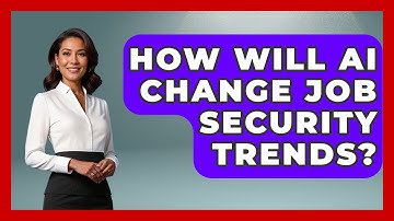 How Will AI Change Job Security Trends? - Demographic Data Answers