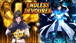 【Complete】Endless devourer| Chapter  1-250| Cultivation Path