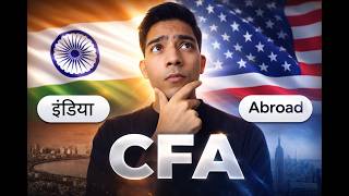 CFA India vs USA: The Brutal Truth No One Tells You