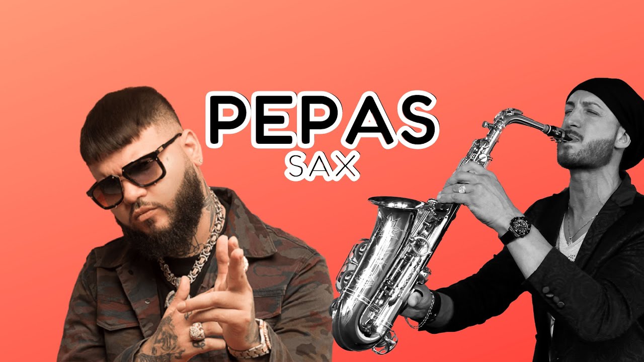 PEPAS - Farruko 🎷(Thomas De Gobbi Dj Sax)