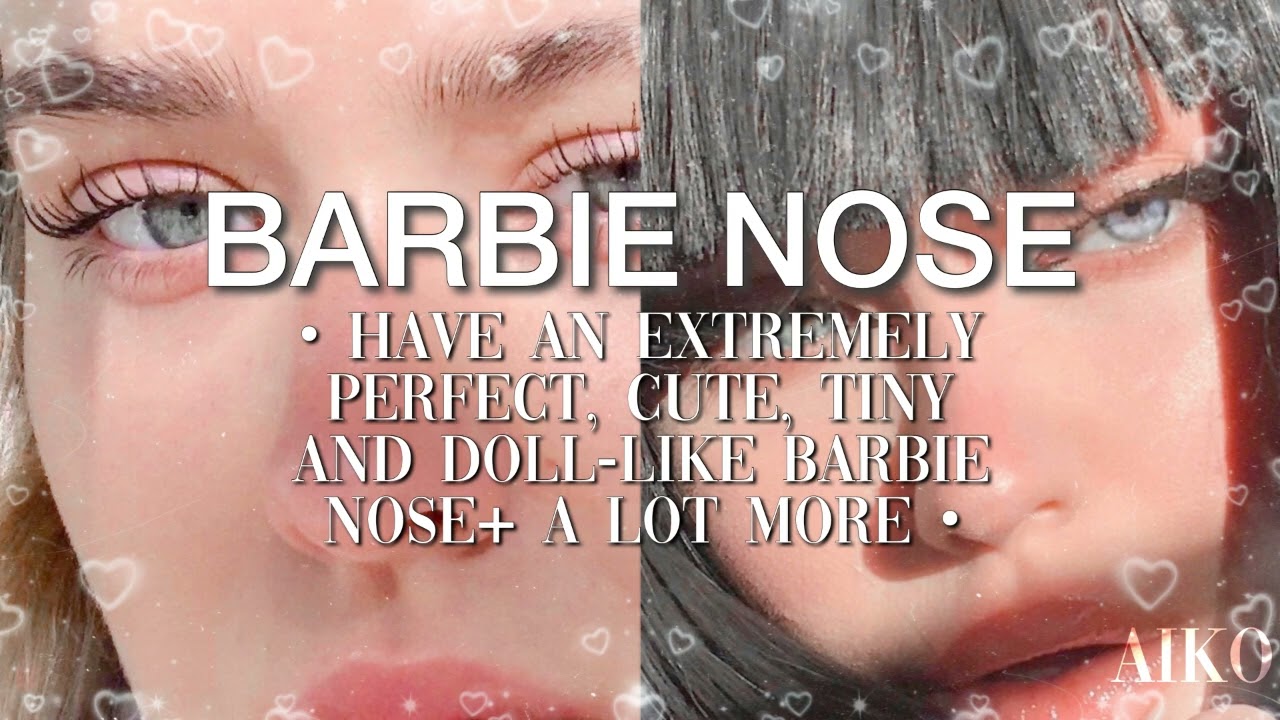 ༉‧₊˚𝓭𝓸𝓵𝓵𝔂 : ultimate perfect barbie nose subliminal *ೃ࿐calm version ➔ aiko's potions reupload