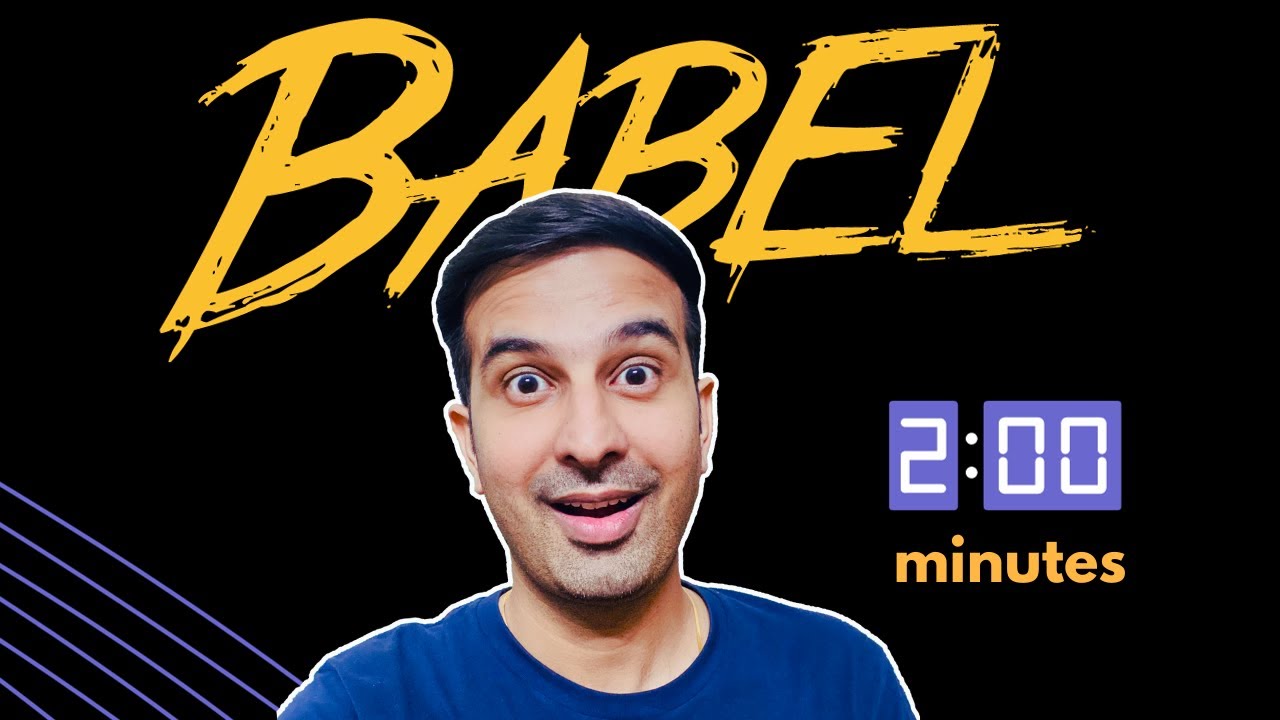 Babel Explained in 2 minutes  What is Babel? 🤯 #babel 