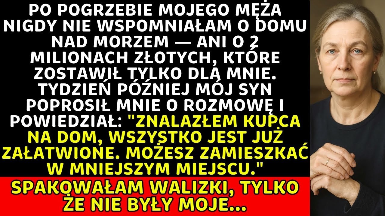 Mój syn chciał sprzedać mój dom tydzień po pogrzebie mojego męża, więc przygotowałam niespodzian