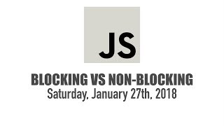 Blocking vs Non-blocking Languages