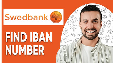 How To Find IBAN Number Swedbank  (2025 Full Guide)