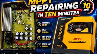 MPPT 70A Repairing in 10 Minutes | Complete Fault Finding & Repair Guide | PakTech MPPT Repair,
